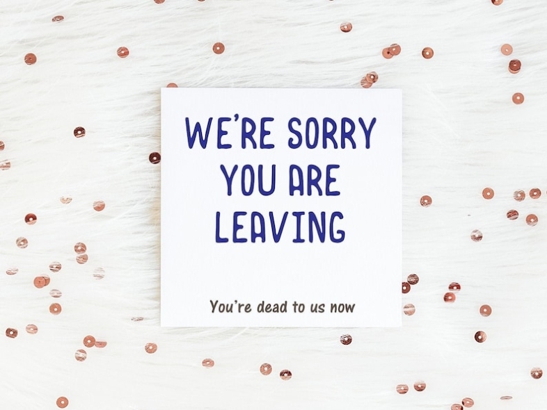 Funny Retirement Card We'Re Sorry Your Leaving Card | Etsy With Sorry You Re Leaving Card Template