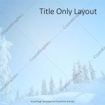Powerpoint Template: Snow Alps With White Snow Covered Trees (26645) Pertaining To Snow Powerpoint Template