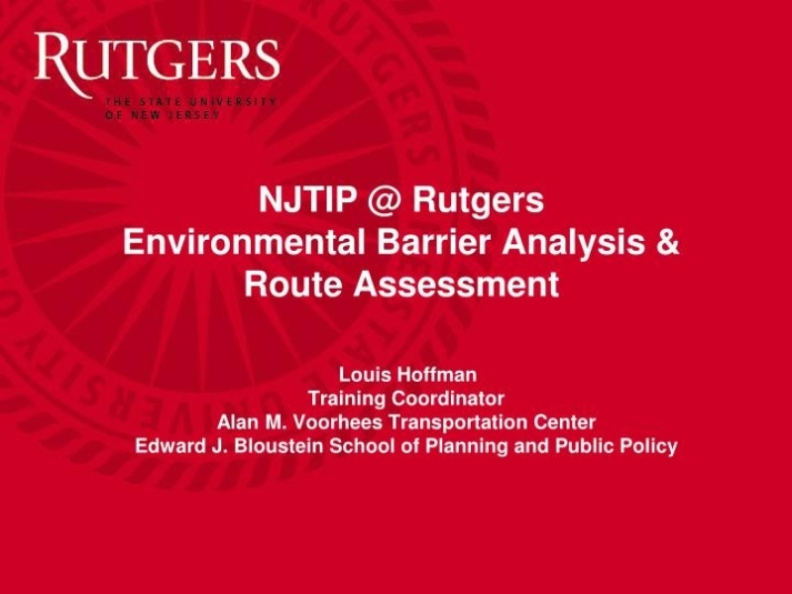 Ppt – Njtip @ Rutgers Environmental Barrier Analysis & Route Assessment Powerpoint Presentation With Regard To Rutgers Powerpoint Template
