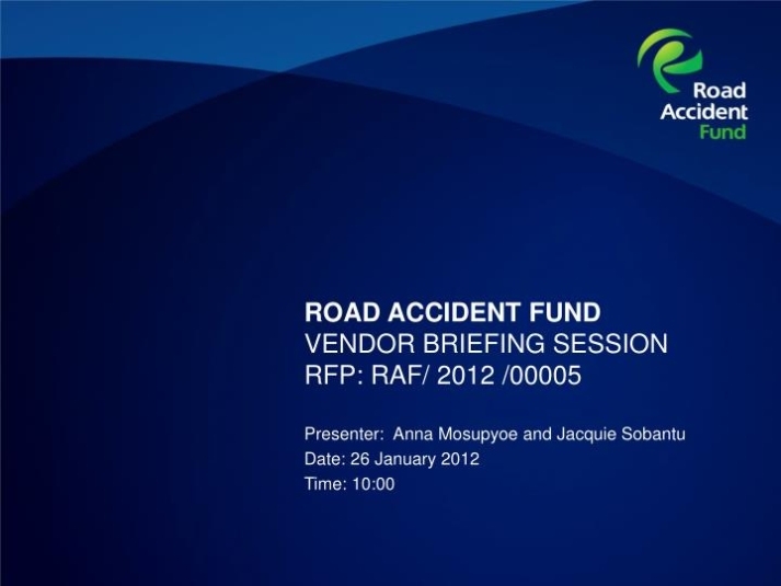Ppt – Road Accident Fund Vendor Briefing Session Rfp: Raf/ 2012 /00005 Powerpoint Presentation Inside Raf Powerpoint Template