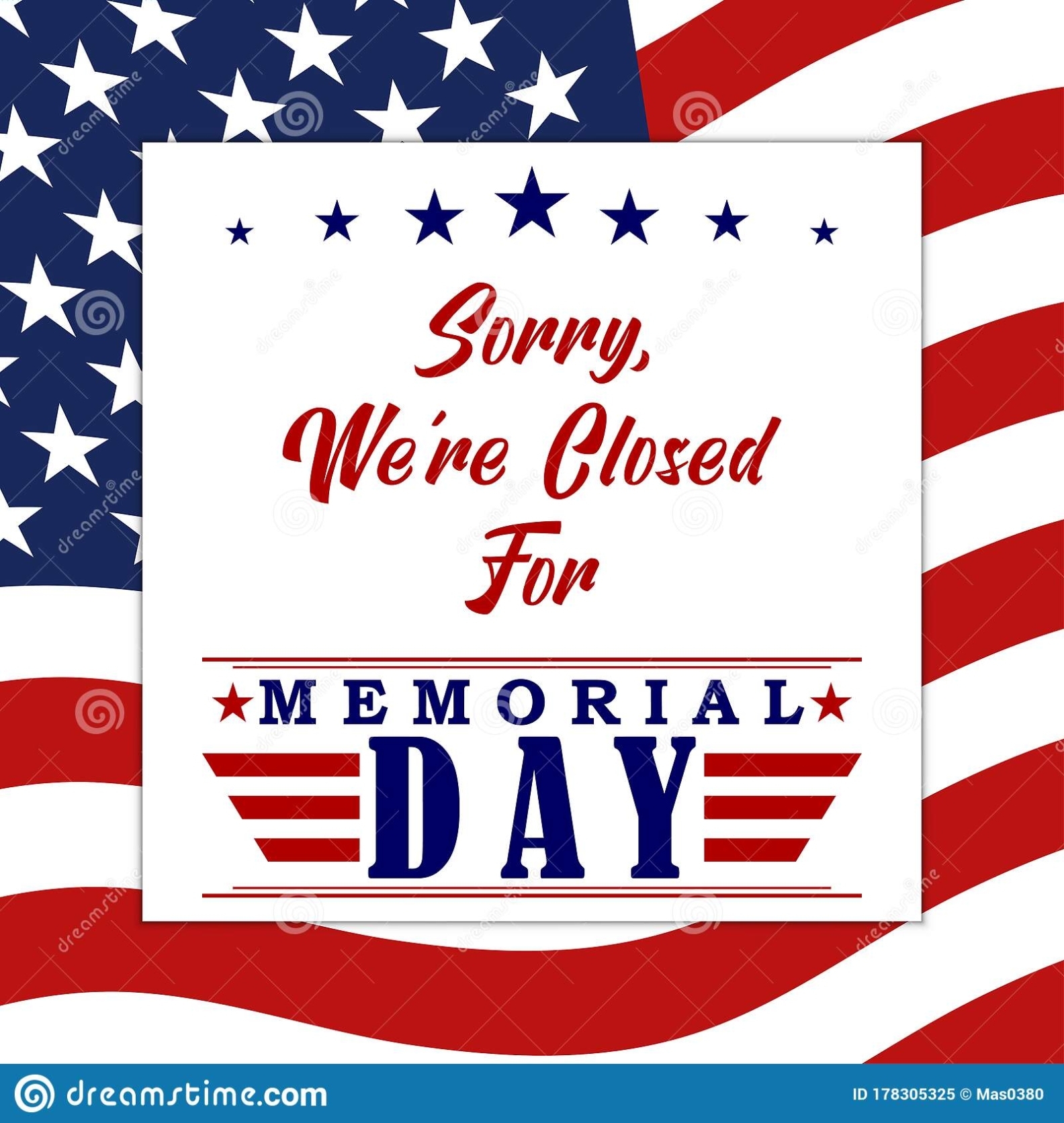 Sorry We Re Closed For Memorial Day Design Template Sign For Flyers, Posters, Retail, Shop Intended For Business Closed Sign Template